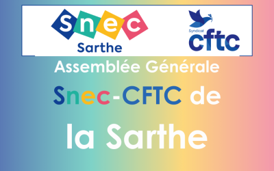De nombreux adhérents à l’Assemblée Générale du Snec-CFTC 72