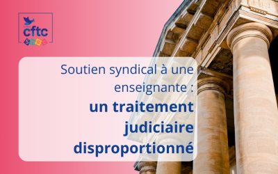 Soutien à une enseignante injustement condamnée : le Snec-CFTC dénonce un traitement disproportionné